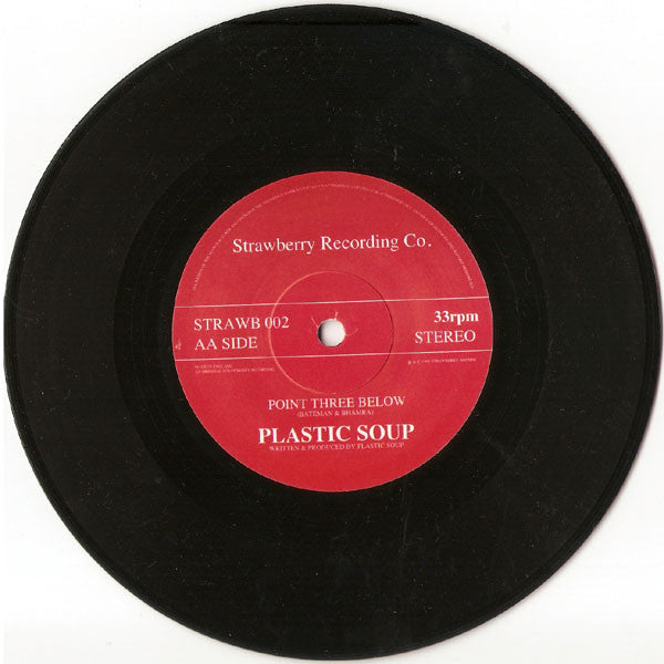 Plastic Soup : Plastic Jam/Point Three Below (7", Single)
