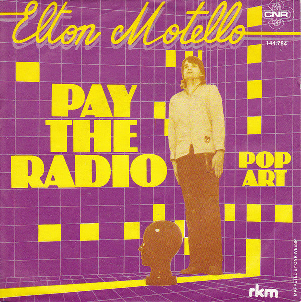 Elton Motello : Pay The Radio (7", Single)