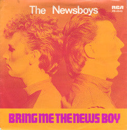 The Newsboys : Bring Me The News Boy (7", Single)