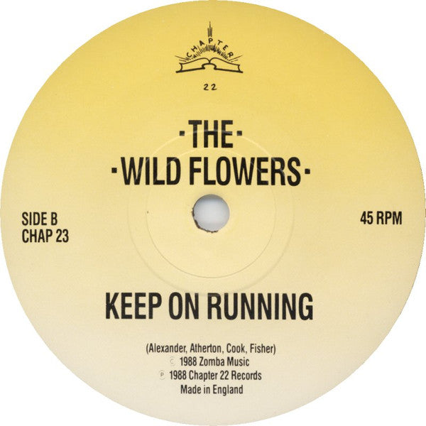 The Wild Flowers : Broken Chains (7", Single)