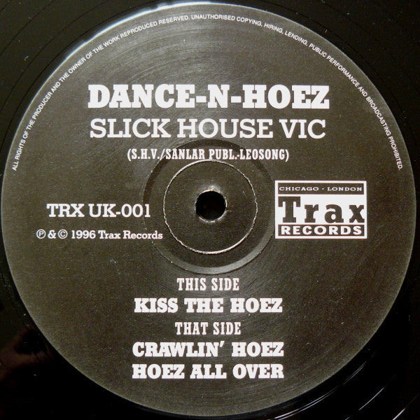 Slick House Vic : Dance-N-Hoez (12")