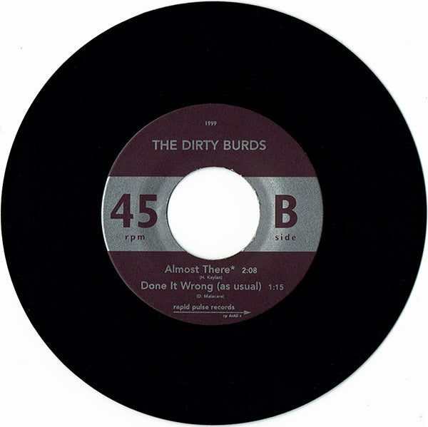 The Dirty Burds : Gotta Go (7")