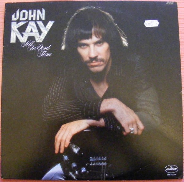 John Kay : All In Good Time (LP, Album, Ter)