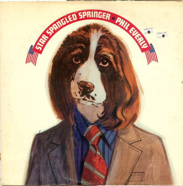 Phil Everly : Star Spangled Springer (LP, Album, Ind)