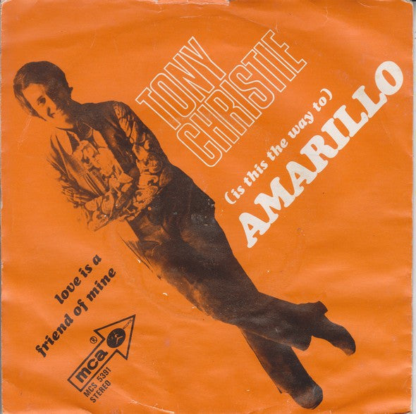 Tony Christie : (Is This The Way To) Amarillo (7", Single)
