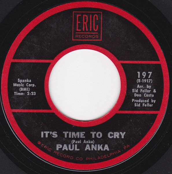 Paul Anka : It's Time To Cry / Crazy Love (7", Styrene)