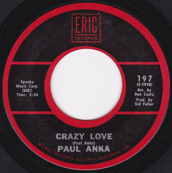 Paul Anka : It's Time To Cry / Crazy Love (7", Styrene)