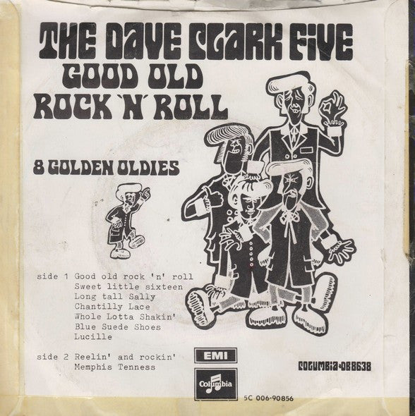 The Dave Clark Five : Play Good Old Rock 'N' Roll (7", Single)