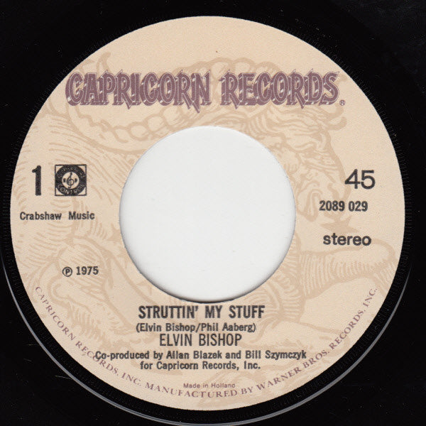 Elvin Bishop : Struttin' My Stuff (7", Single)