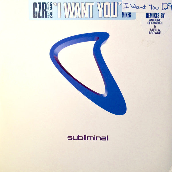 CZR Featuring Delano (2) : I Want You (UK Mixes) (12")