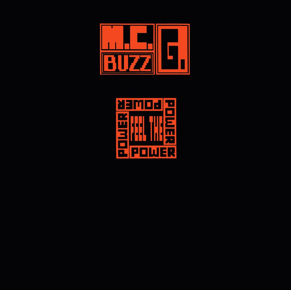 M.C. Buzz G. : Feel The Power (12")