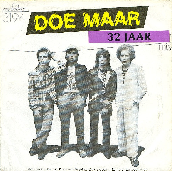 Doe Maar : 32 Jaar (7", Single)