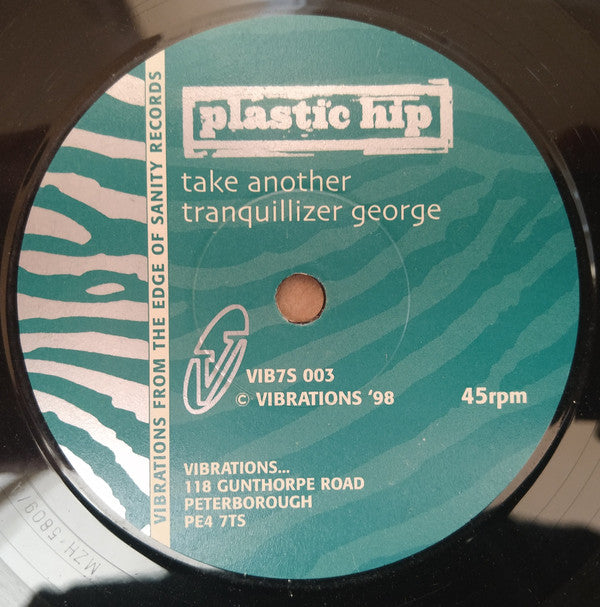 Plastic Hip : Take Another Tranquillizer George / White Man (7")
