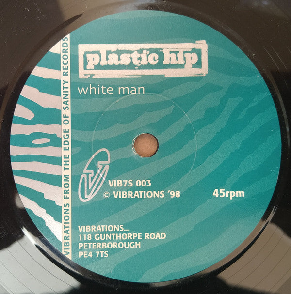 Plastic Hip : Take Another Tranquillizer George / White Man (7")