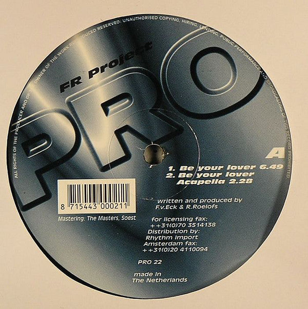FR Project : Be Your Lover (12")