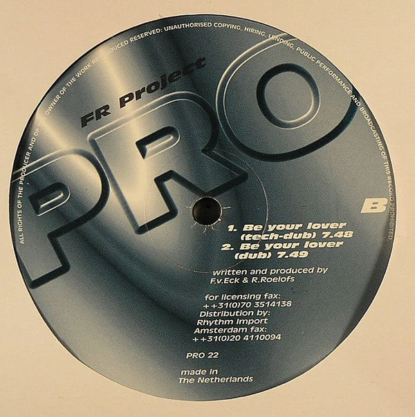 FR Project : Be Your Lover (12")