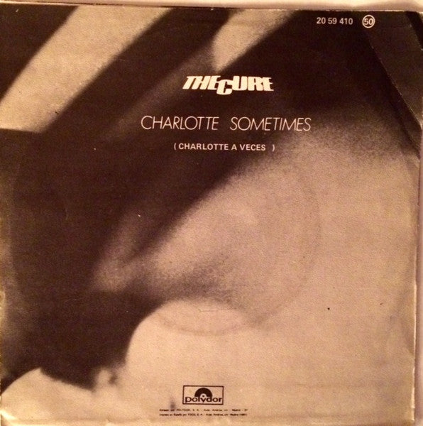 The Cure : Charlotte Sometimes = Charlotte A Veces (7", Single)