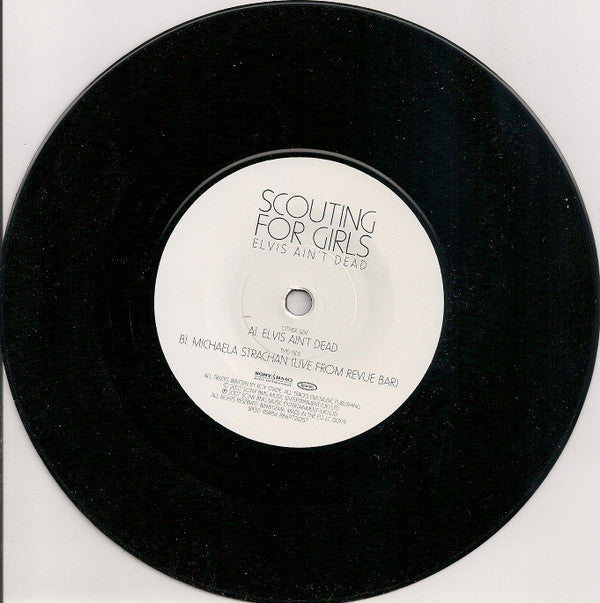 Scouting For Girls : Elvis Ain't Dead (7", Single)