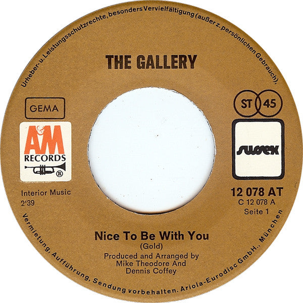 Gallery (2) : Nice To Be With You (7", Single)