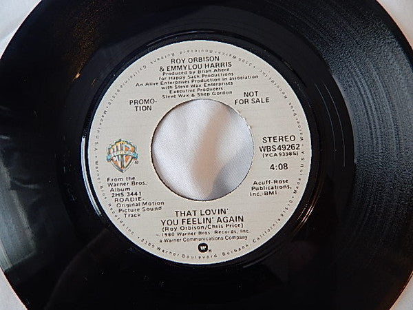 Roy Orbison & Emmylou Harris : That Lovin' You Feelin' Again (7", Mono, Promo, Los)