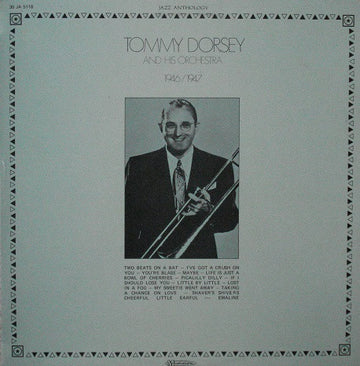 Tommy Dorsey And His Orchestra : 1946/1947 (LP, Comp)
