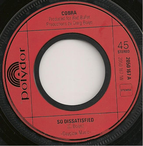 Cobra (21) : So Dissatisfied (7", Single)