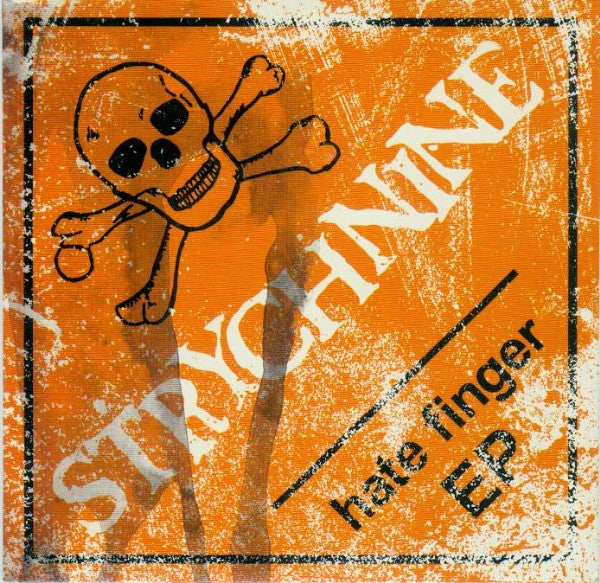 Strychnine (2) : Hate Finger EP (7", EP)
