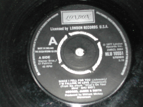Hodges, James And Smith : Since I Fell For You / I'm Falling In Love (7", Single)