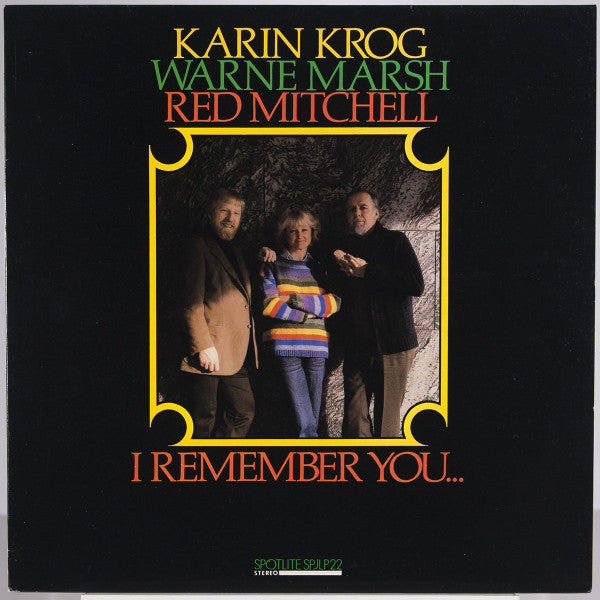 Karin Krog / Warne Marsh / Red Mitchell : I Remember You (LP, Album)