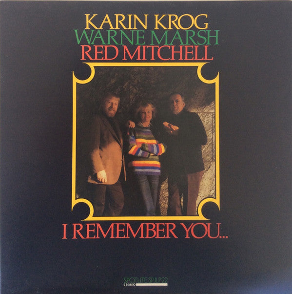 Karin Krog / Warne Marsh / Red Mitchell : I Remember You (LP, Album)