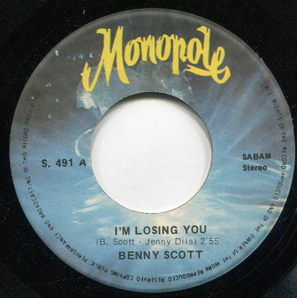 Benny Scott : I'm Losing You / The Way It's Gonna Be (7", Single)