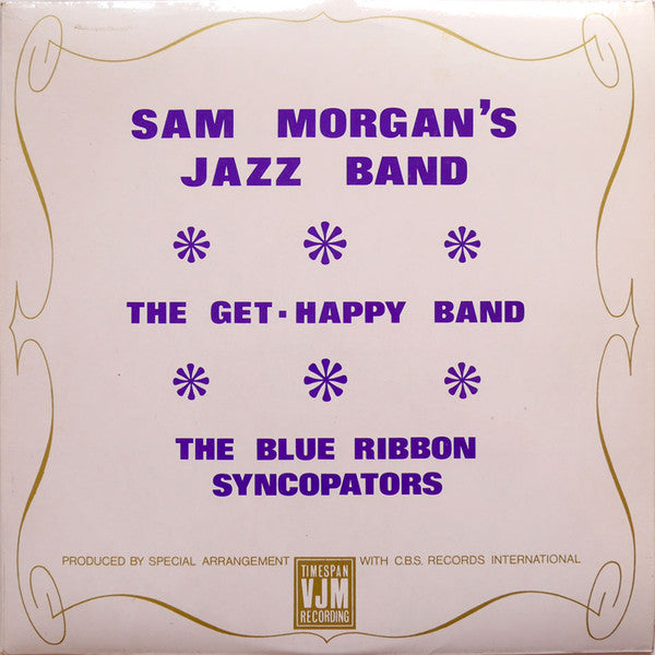 Sam Morgan's Jazz Band / Get Happy Band / The Blue Ribbon Syncopators : Sam Morgan Etc. (LP, Comp)
