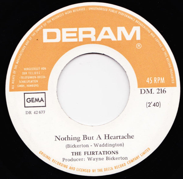 The Flirtations : Nothing But A Heartache (7", Single)