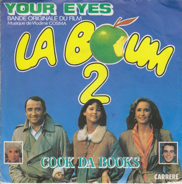 Cook Da Books / Paul Hudson : Your Eyes (Bande Originale Du Film 'La Boum 2') (7", Single)