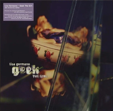 Lisa Germano : Geek The Girl (30th Anniversary Edition) (LP, Album, RE, RM + 12", EP, RE, RM + RSD, Comp, L)