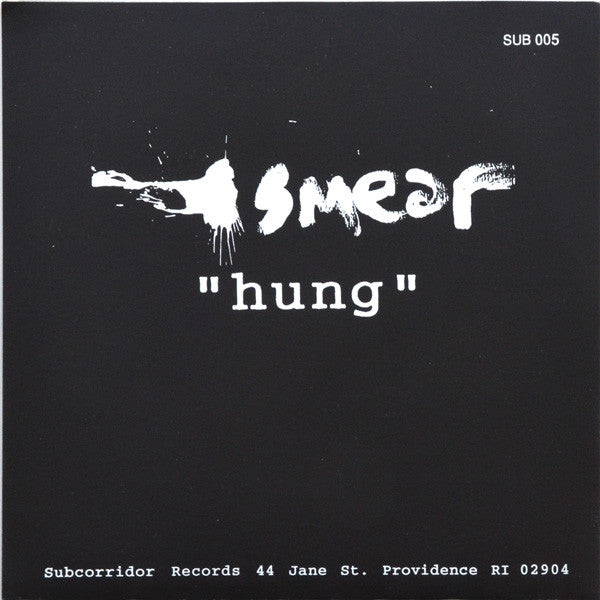 Smear (4) : Hung / Wrench (7", Whi)