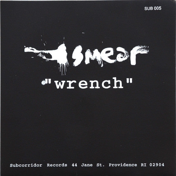 Smear (4) : Hung / Wrench (7", Whi)