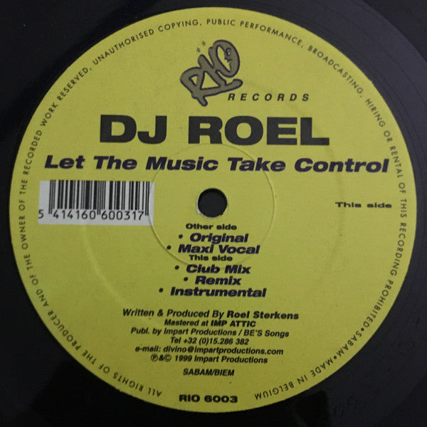 DJ Roel : Let The Music Take Control (12")