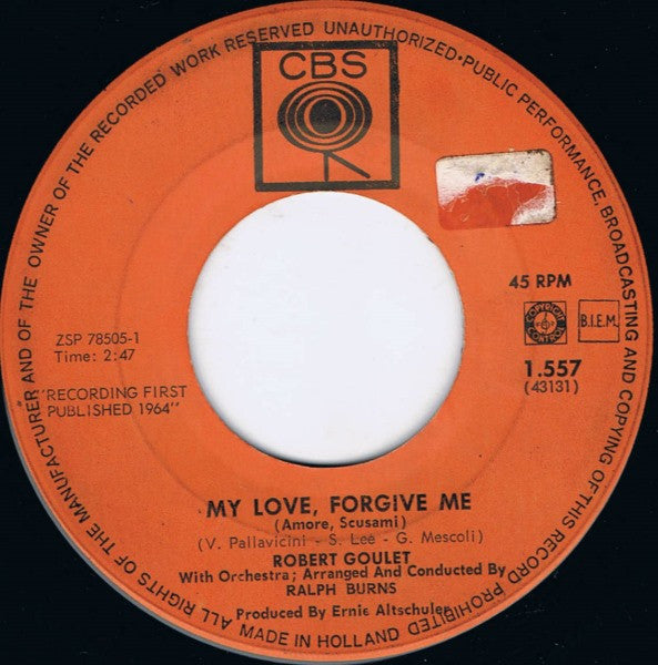 Robert Goulet : My Love Forgive Me  (7", Single)