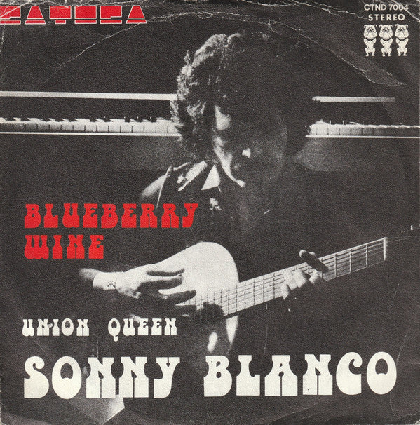 Sonny Blanco : Blueberry Wine (7", Single)