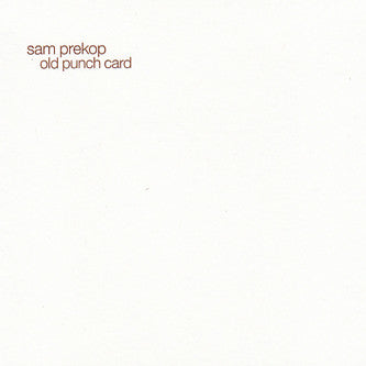 Sam Prekop : Old Punch Card (CD, Album)