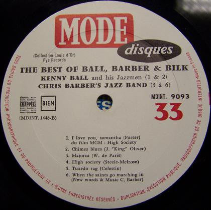 Kenny Ball And His Jazzmen, Chris Barber's Jazz Band, Acker Bilk And His Paramount Jazz Band : The Best Of Ball, Barber And Bilk (LP, Comp, Mono)