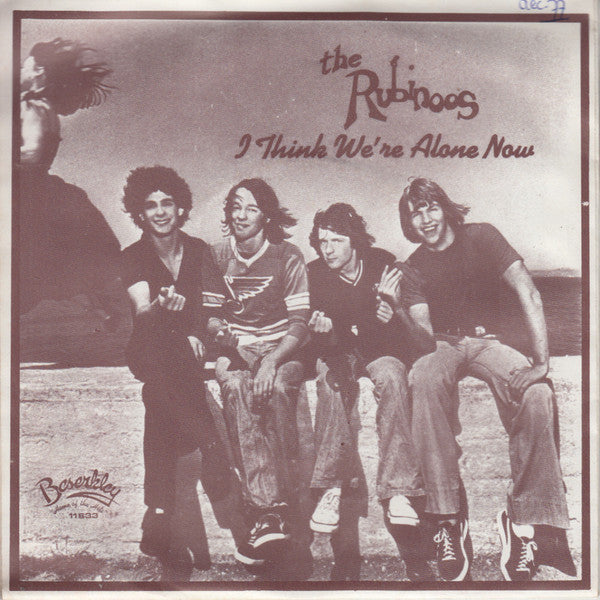 The Rubinoos : I Think We're Alone Now (7", Single)