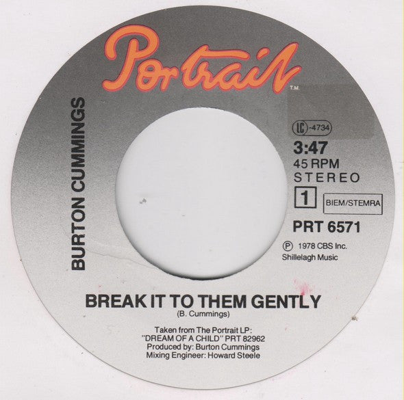 Burton Cummings : Break It To Them Gently (7", Single)
