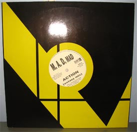 M. A. D. MAD : Action (12")