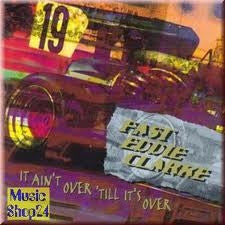 Eddie Clarke : It Ain't Over 'Till It's Over (CD, Album)