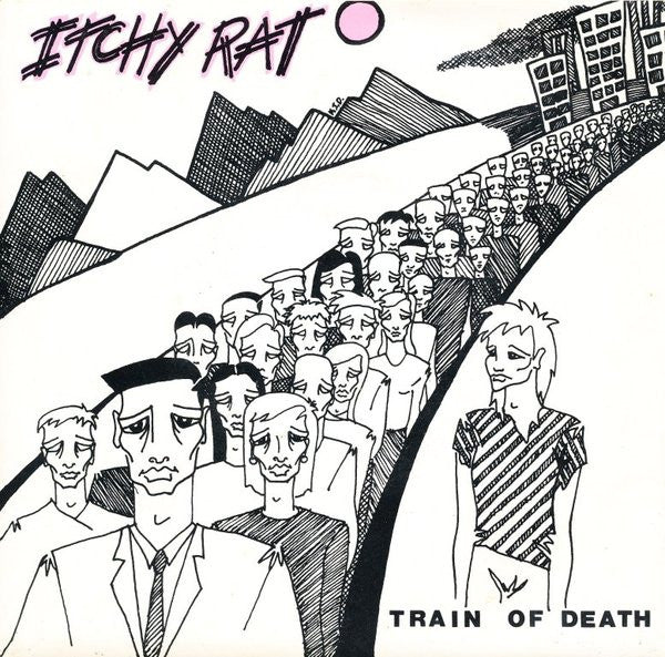 Itchy Rat : Train Of Death (7")