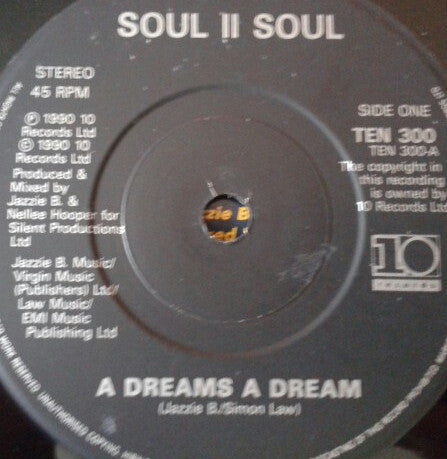 Soul II Soul : A Dreams A Dream (7", lim)
