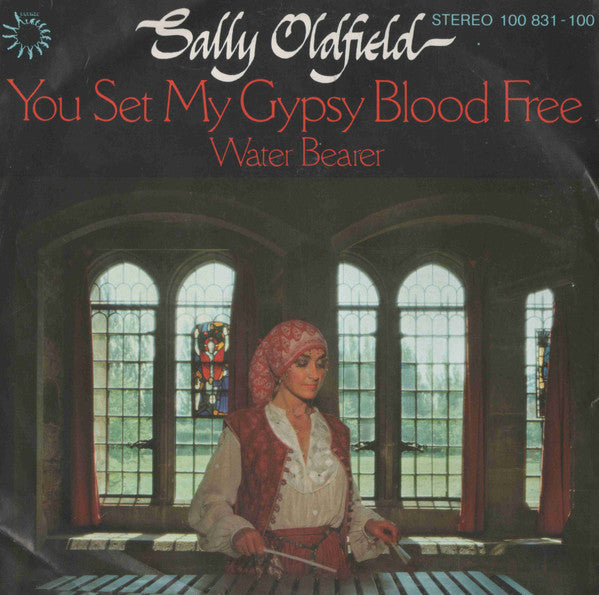 Sally Oldfield : You Set My Gypsy Blood Free (7", Single)