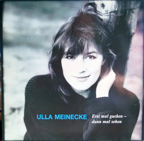 Ulla Meinecke : Erst Mal Gucken – Dann Mal Sehen (LP, Album)